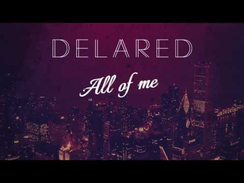 Delared - All of Me (Radio Edit)