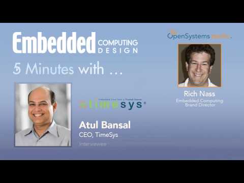Five Minutes With?Atul Bansal, CEO, TimeSys