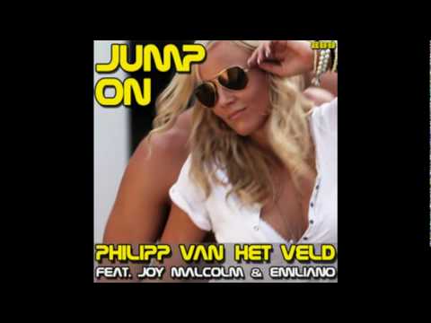 Philipp Van Het Veld feat. Joy Malcolm & Emiliano - Jump On (Extended Mix)