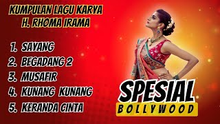 Download lagu KUMPULAN LAGU KARYA H. RHOMA IRAMA | COVER BOLLYWOOD VERSION mp3