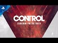Control - Searching For The Truth | PS4