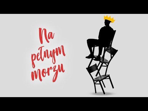 NA PEŁNYM MORZU