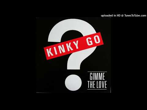 Kinky Go - Give Me The Love (Extended Re-Mix 1986)