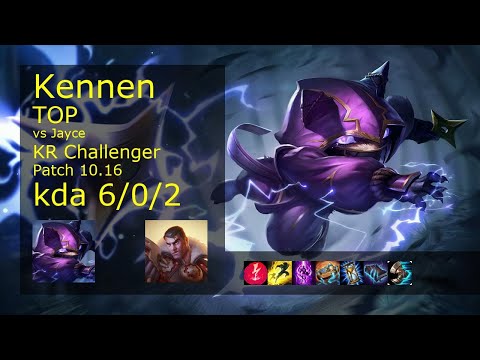 Kennen vs Jayce Top - KR Challenger 6/0/2 Patch 10.16 Gameplay // [롤] 케넨 vs 제이스 탑