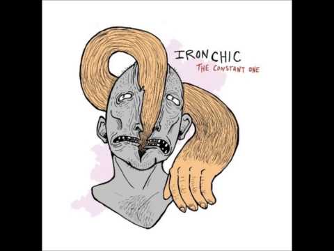 IRON CHIC - What Ever Happened To The Man Of Tomorrow?