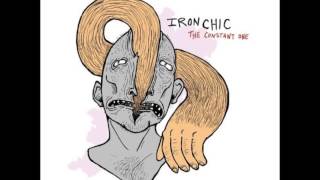 IRON CHIC - What Ever Happened To The Man Of Tomorrow?