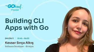 Building CLI Apps with Go - Kevser Sırça Alkış