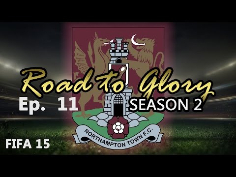 FIFA 15 | Road to Glory! Northampton Town S.2 Ep. 11