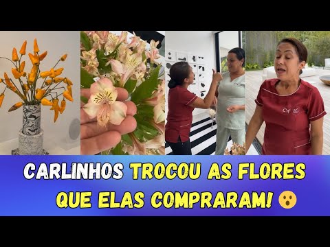 CARLINHOS MAIA ARRAZOU ELAS | COMPROU FLORES POBRE!😱