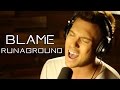 Blame - Calvin Harris (Official Acoustic Video Cover ...