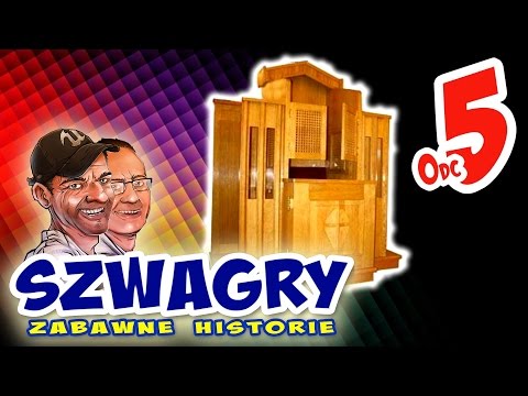 Szwagry 5 - Spowiedź.