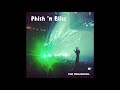 Phish 'n Bliss - Just Jams 3.0