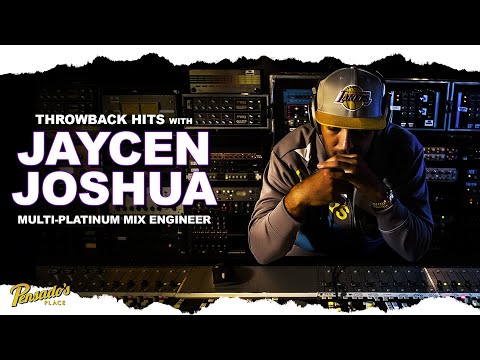 Throwback Hits with Multi-Platinum Mix Engineer, Jaycen Joshua - Pensado’s Place #455