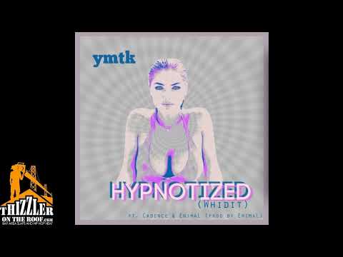 YMTK ft. Cadance & enimaL - Hypnotized (Whidit) [Thizzler.com]