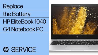 Replace the Battery | HP EliteBook 1040 G4 Notebook PC | HP