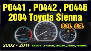 2004 - 2007 TOYOTA SIENNA P0446  P0442 P0441 CHECK ENGINE LIGHT FIX | 2004 2005 2006 2007