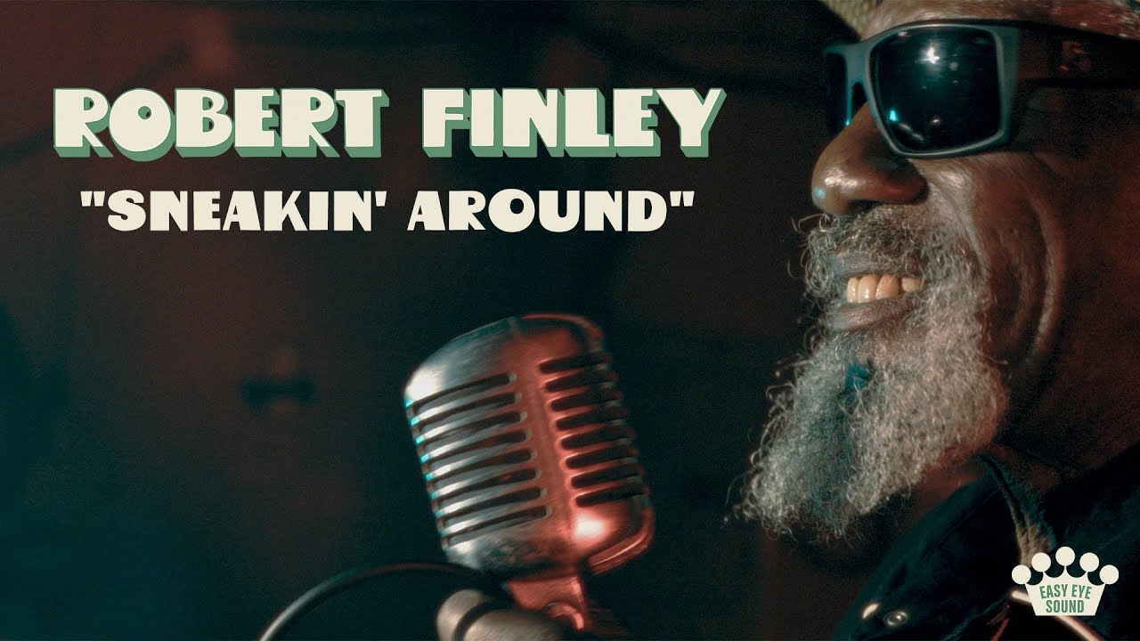 Robert Finley - Sneakin' Around