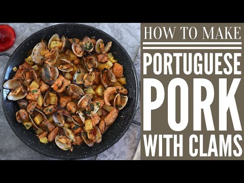 How to make Portuguese pork with clams | Food From Portugal