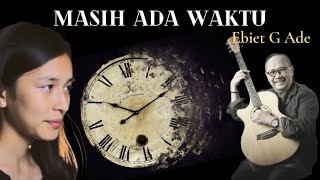 Download lagu Ingatlah waktumu || 'Masih Ada Waktu' - Ebiet G Ade (cover by Shanna Shannon) mp3 Download lagu Ingatlah waktumu || 'Masih Ada Waktu' - Ebiet G Ade (cover by Shanna Shannon) mp3
