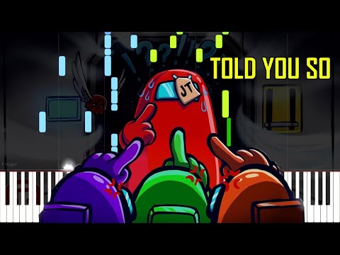 {AMONG US SONG} Told You So - JT Music feat. Andrea Storm Kaden [Synthesia Piano Tutorial]