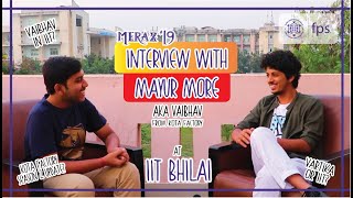 Interview with Mayur More | Vaibhav from Kota Factory | Meraz '19 | IIT Bhilai video