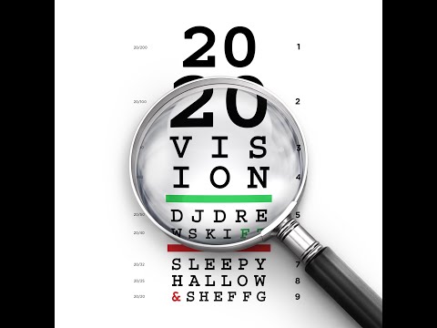 DJ Drewski - 2020 Vision (Official Lyric Video) ft.  @Sheff G @Sleepy Hallow