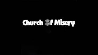 Church Of Misery - Where Evil Dwells (Richard Ramirez)