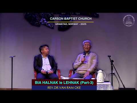 Rev.Dr.Van Ram Oke || Bia Halnak le Bia Lehnak || (PART -3)