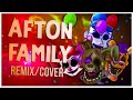 FNAF SONG Afton Family Remix Cover FNAF LYRIC VIDEO