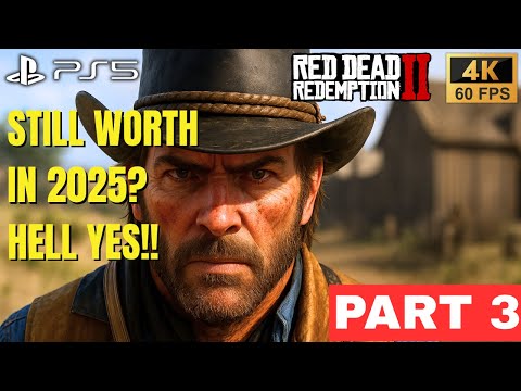 Red Dead Redemption 2 PS5 Gameplay Walkthrough in 2025 - Part 3 | Full Game Story 4K Next Gen