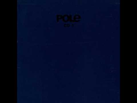 Pole ‎– CD 1 ( full album )