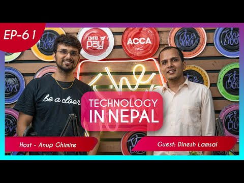 Dinesh Lamsal || Technology In Nepal || Episode 61