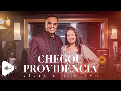 Vívia e Gustavo - Chegou Providência | Clipe Oficial