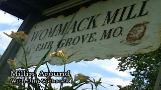 Wommack Mill in Fair Grove We'll learn how to grind corn and flour using a steam powered grist mill.