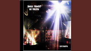 Small Traces of Truth