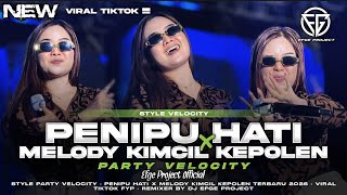 Download lagu DJ PARTY - PENIPU HATI X MELODY KIMCIL KEPOLEN - STYLE VELOCITY TERBARU 2026 - By Dj Efge Project mp3 Download lagu DJ PARTY - PENIPU HATI X MELODY KIMCIL KEPOLEN - STYLE VELOCITY TERBARU 2026 - By Dj Efge Project mp3