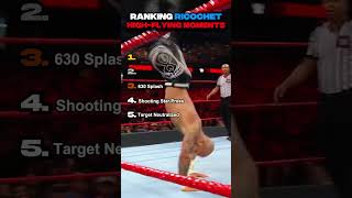 Ranking Ricochet Best High-flying Moments