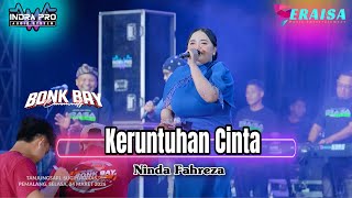 Download lagu KERUNTUHAN CINTA - NINDA FAHREZA - OM. ERAISA HALAL BI HALAL BONKBAY COMMUNITY Sugihwaras Pemalang mp3 Download lagu KERUNTUHAN CINTA - NINDA FAHREZA - OM. ERAISA HALAL BI HALAL BONKBAY COMMUNITY Sugihwaras Pemalang mp3