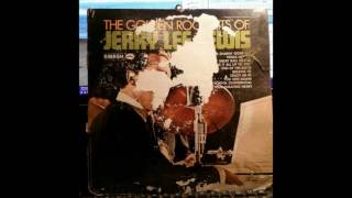 Jerry Lee Lewis - The Golden Roots Of Jerry Lee Lewis