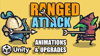 Animating and Improving Ranged Attacks in Unity (Tutorial)