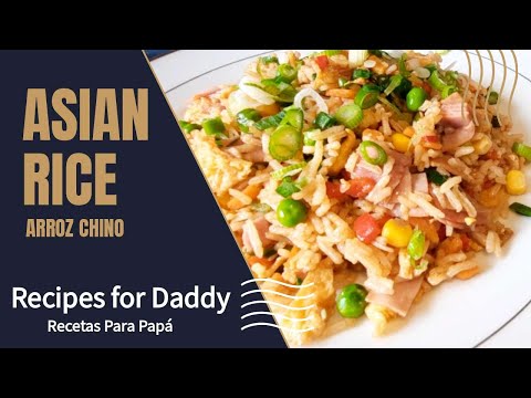 Asian Rice (Arroz Chino) ℝ𝕖𝕔𝕚𝕡𝕖𝕤 𝕗𝕠𝕣  𝔻𝕒𝕕𝕕𝕪 - ℝ𝕖𝕔𝕖𝕥𝕒𝕤 𝕡𝕒𝕣𝕒 𝕡𝕒𝕡á