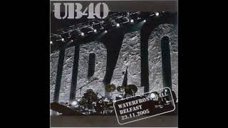 UB40 - Food for Thought / Who You Fighting for? - Belfast, 2005