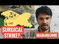 Surgical Strike | Tamil | Pulwama | Madan Gowri | MG