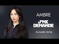 Ambre - J'me demande (Acoustic Remix)