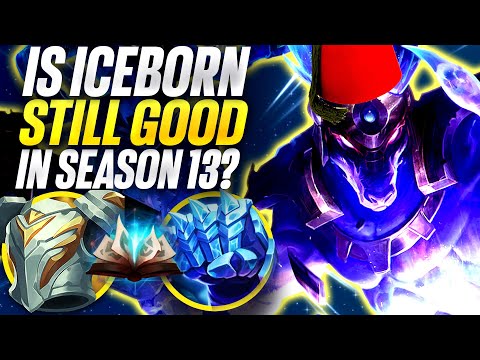 Is Iceborn Gauntlet Still Good In Season 13?... | Carnarius | League of Legends
