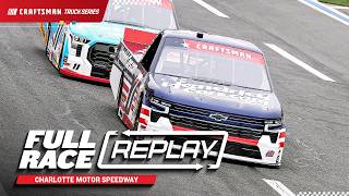 NASCAR Craftsman Truck Series Full Race Replay: 2026 Charlotte Motor Speedway