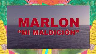 Marlon - Mi maldición (Lyric Video)