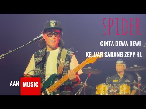 Cinta Dewa Dewi Spider Keluar Sarang Live Zepp KL 4k
