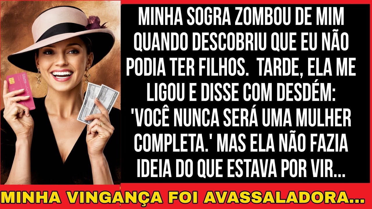 Minha sogra zombou de mim quando descobriu que eu não podia ter filhos. Mais tarde, ela me ligou...