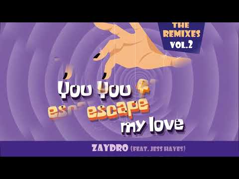 Zaydro feat. Jess Hayes - You Can't Escape My Love (Chris Odd Edit) [Official]